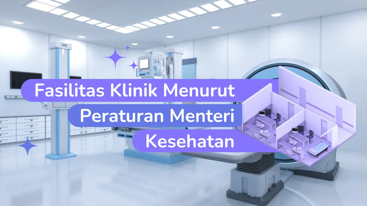 Fasilitas Klinik Menurut Peraturan Menteri Kesehatan