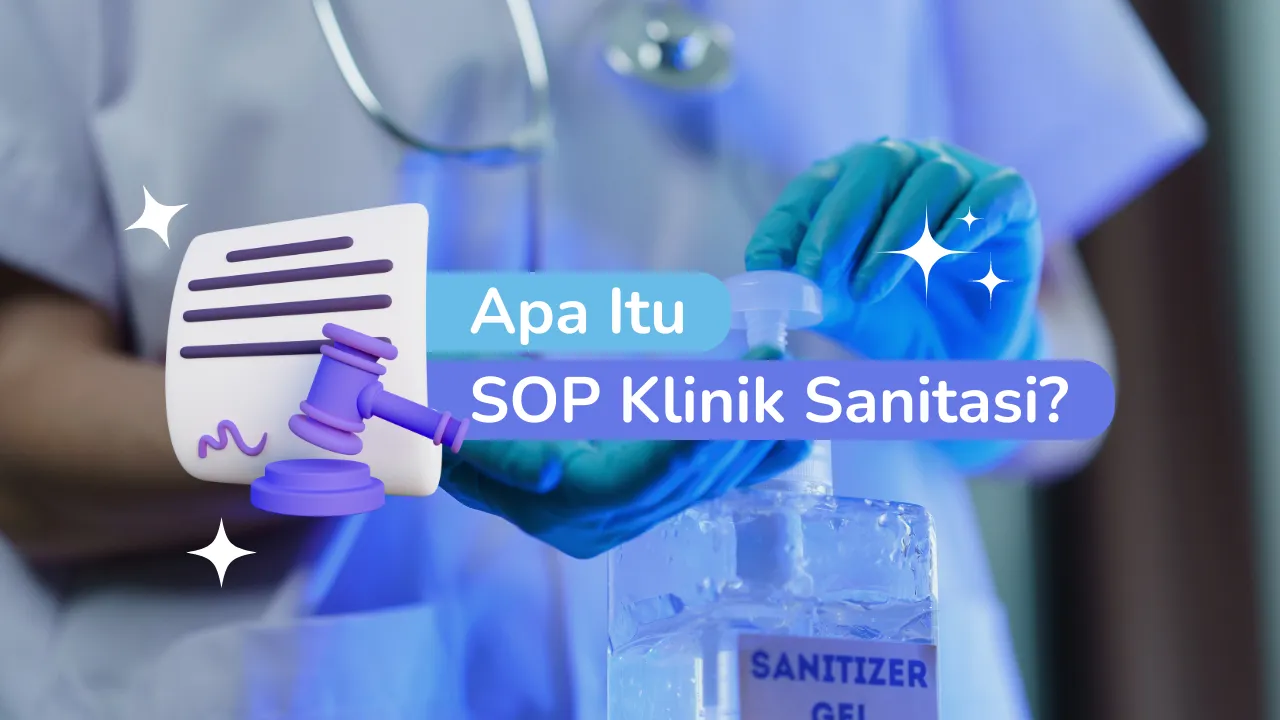 Apa Saja Isi SOP Klinik Sanitasi?