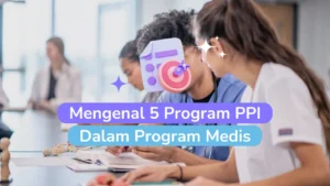 Mengenal 5 Program PPI Dalam Program Medis